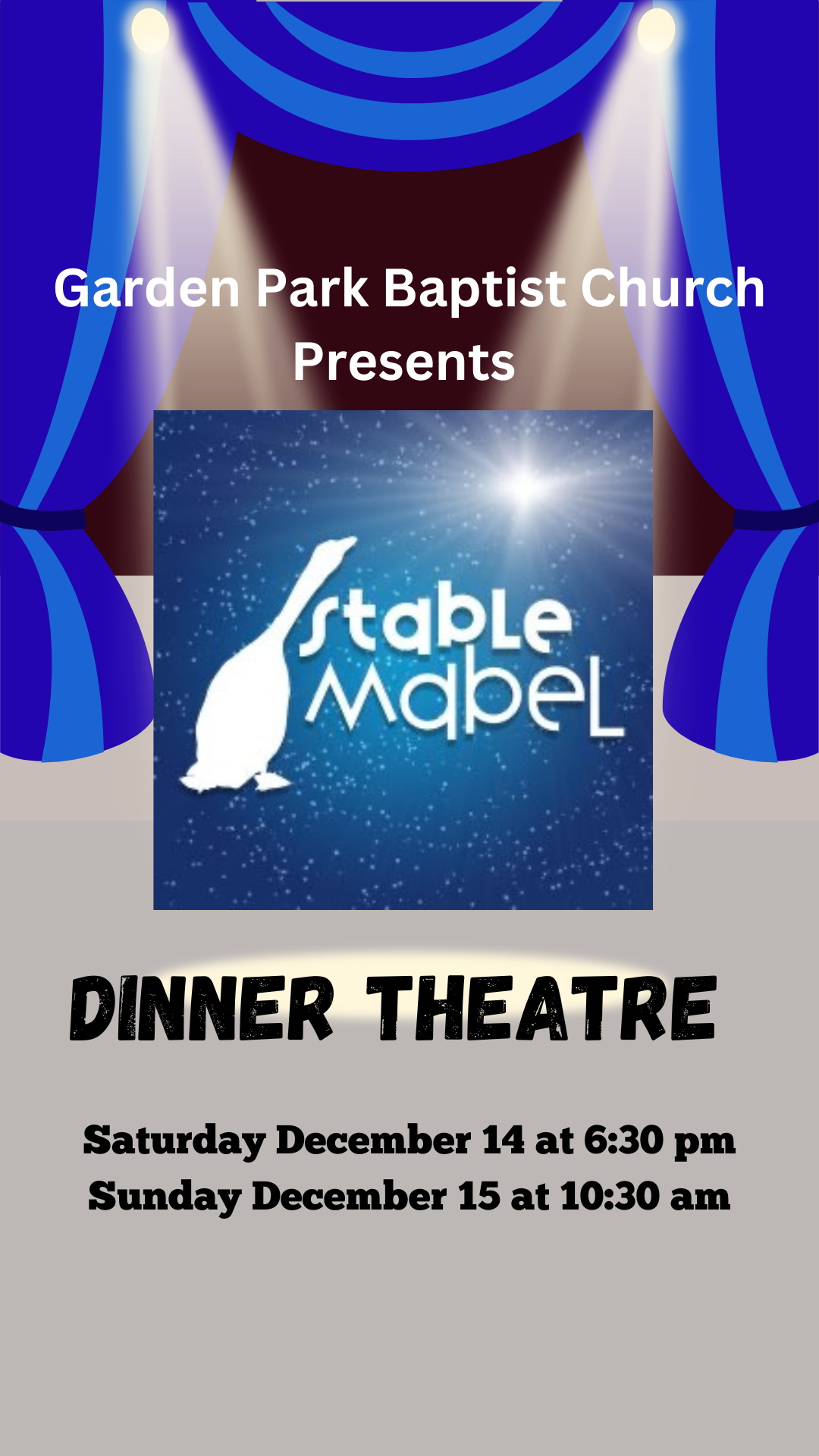 Christmas 2024 Dinner Theatre Stable Mable Garden Park Baptist Church